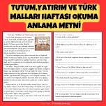 TUTUM,YATIRIM VE TÜRK MALLARI HAFTASI OKUMA ANLAMA METNİ
