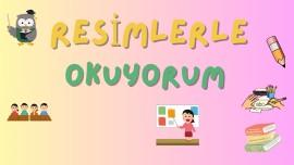 Resimlerle okuyorum