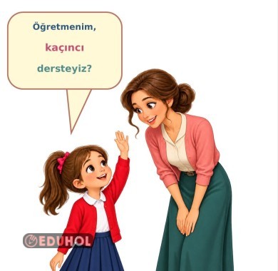 Öğretmenim Kaçıncı Dersteyiz?