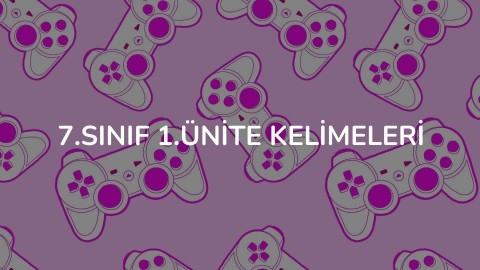7.sınıf 1.ünite kelimeleri