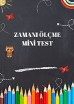 ZAMANI ÖLÇME MİNİ TEST