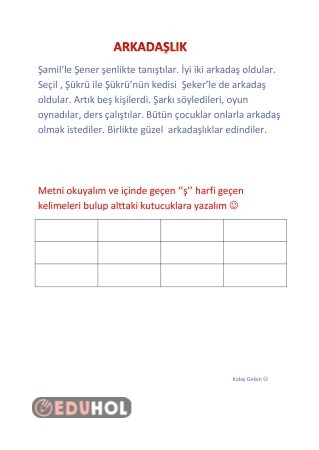 Ş sesi ile okuma ve kelime bulma :)