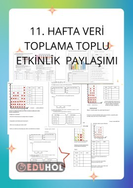 11. HAFTA VERİ TOPLAMA TOPLU PAYLAŞIM