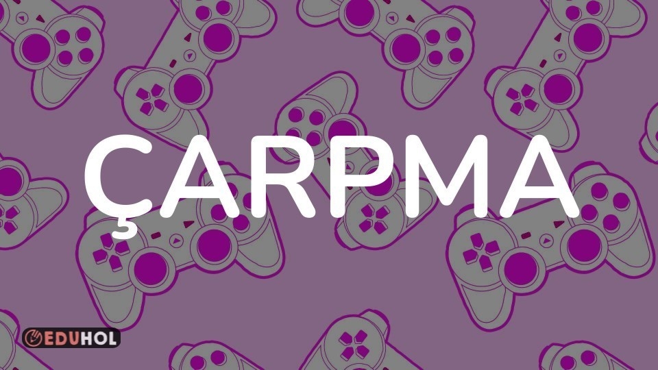 ÇARPMA