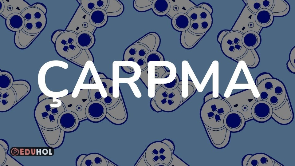 ÇARPMA