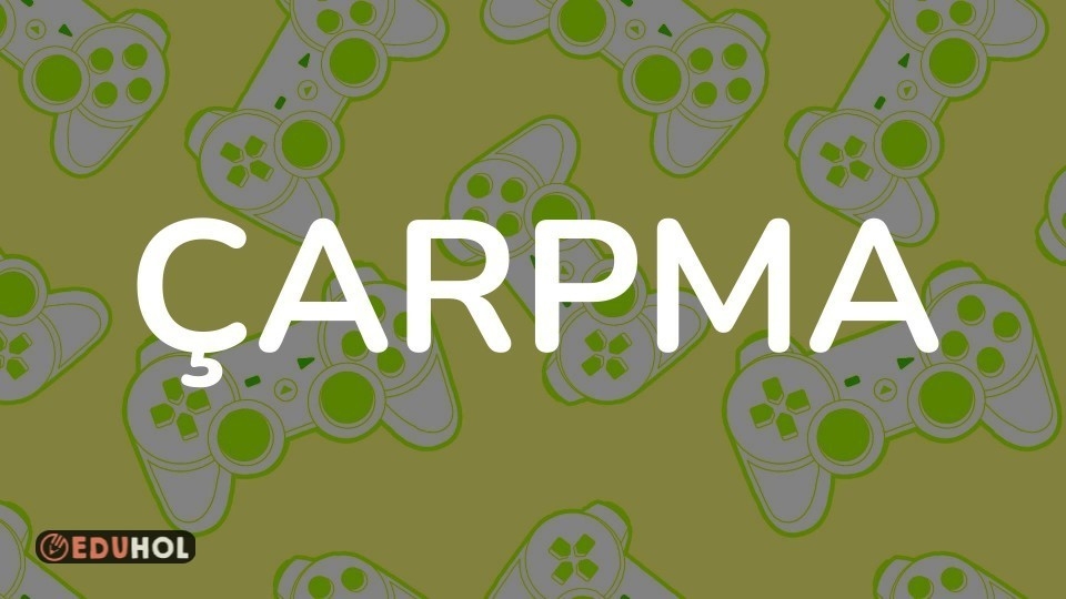 ÇARPMA