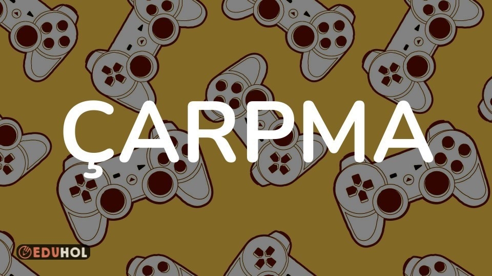 ÇARPMA