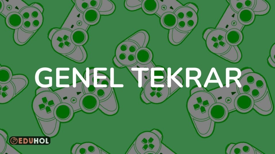 GENEL TEKRAR