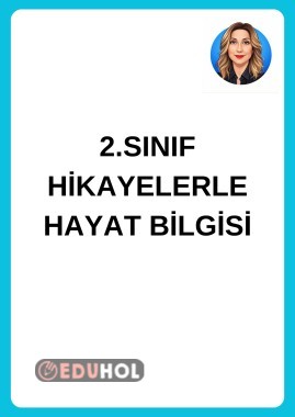 HİKAYELERLE HAYAT BİLGİSİ DERSİ