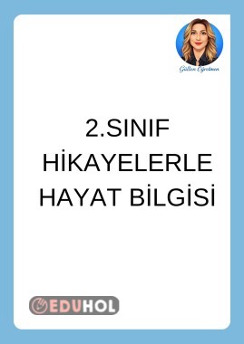 HİKAYELERLE HAYAT BİLGİSİ OKUMA ANLAMA