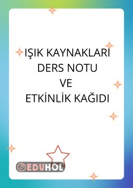 IŞIK KAYNAKLARI