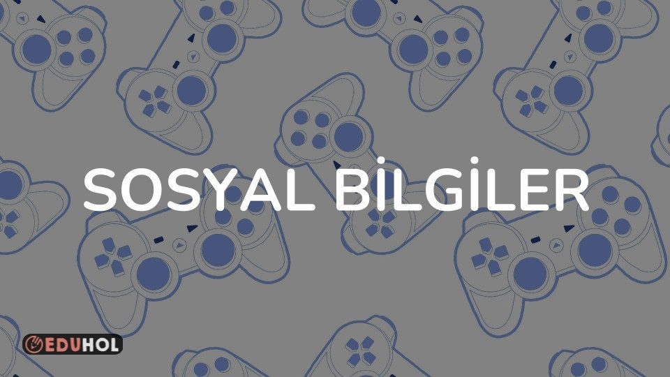 SOSYAL BİLGİLER