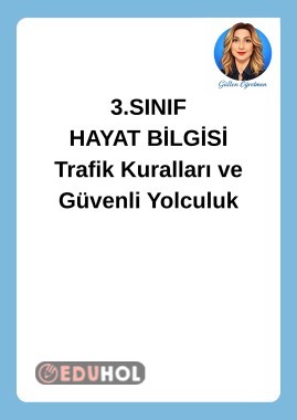 Trafik Kuralları ve Güvenli Yolculuk