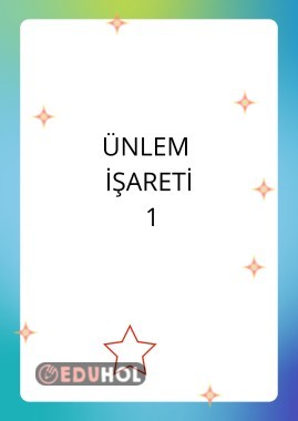 ÜNLEM İŞARETİ 1