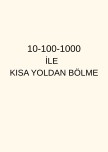 10 100 1000 İLE KISA YOLDAN BÖLME