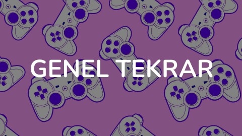 GENEL TEKRAR