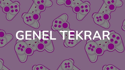 GENEL TEKRAR