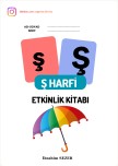 Ş Sesi Eğlenceli Etkinlikler Fasikülü