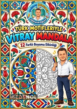 TÜRK MOTİFLERİ İLE VİTRAY VE MANDALA BOYAMA