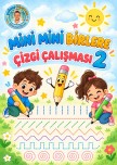Mini Mini Birlere Çizgi Çalışmaları (2. Dergi )
