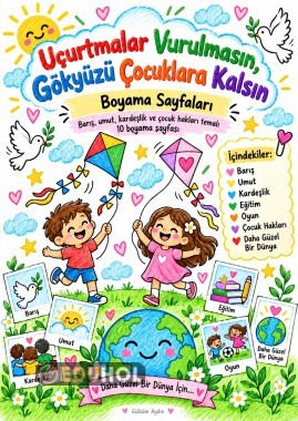 https://www.eduhol.com/gulsum34/documents/ucurtmalar-vurulmasin-gokyuzu-cocuklara-kalsin--176040