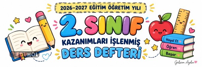 📚 2. Sınıf Kazanımları İşlenmiş Haftalık Ders Defteri | 2026–2027