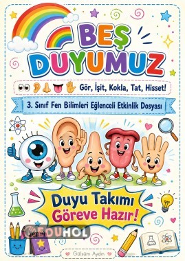 Beş Duyumuz | Eğlenceli Etkinlik Dosyası