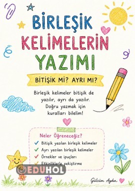 Bitişik mi, Ayrı mı? – Birleşik Kelimelerin Yazımı