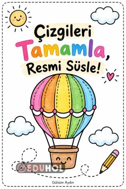 Çizgileri Tamamla, Resmi Süsle! ✏️🎈