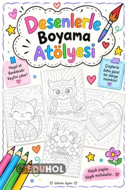 “Desenlerle Boyama Atölyesi” 🎨✨