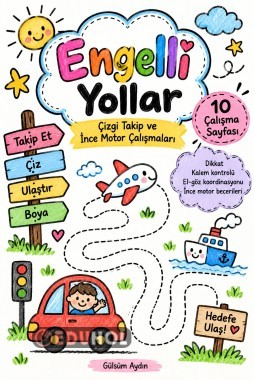 🚗 Engelli Yollar – Çizgi Takip ve İnce Motor Çalışmaları
