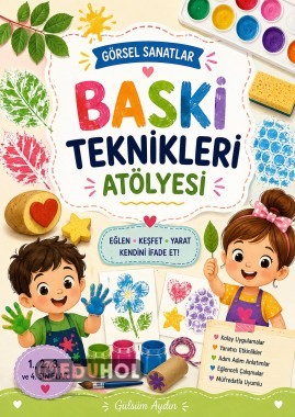 🎨 Görsel Sanatlar Baskı Teknikleri Atölyesi İlkokul Etkinlik Dosyası