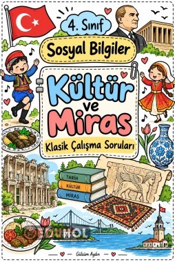 Kültür ve Miras Ünitesi Klasik Çalışma Soruları