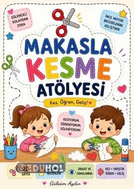 ✂️ Makasla Kesme Atölyesi