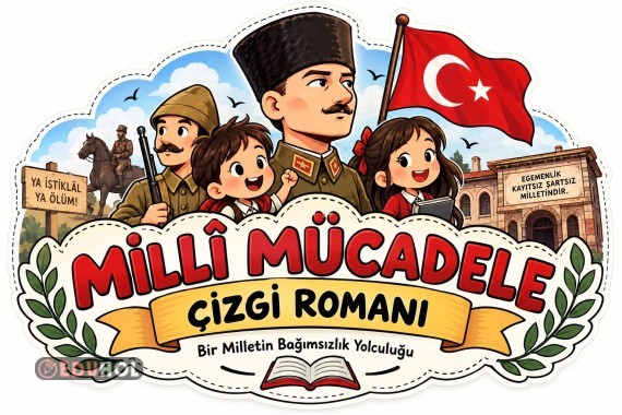 Millî Mücadele Çizgi Romanı Bir Milletin Bağımsızlık Yolculuğu