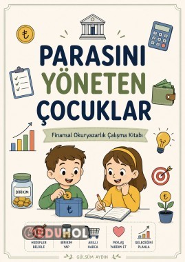 PARASINI YÖNETEN ÇOCUKLAR