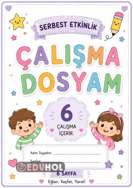 Serbest Etkinlik Çalışmaları – 6 Etkinlik