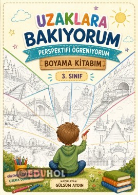 📖 Uzaklara Bakıyorum – Perspektifi Öğreniyorum