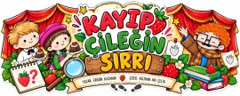 KAYIP ÇİLEĞİN SIRRI (Kitap Etkinlikleri)
