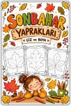🍁 SONBAHAR YAPRAKLARI – ÇİZ VE BOYA 🎨 Sıcak ve Soğuk Renklerle Sanat Etkinliği