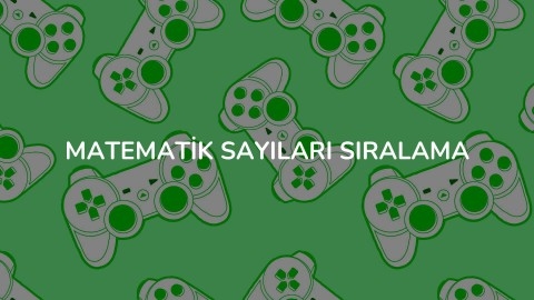 Matematik Sayıları Sıralama