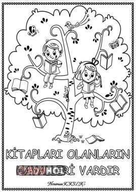 KİTAPLARI OLANLARIN HAYALLERİ VARDIR-Boyama