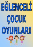 EĞLENCELİ ÇOCUK OYUNLAR-2