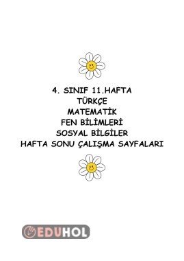 4. SINIF 11. HAFTA TÜM DERSLER HAFTA SONU ÇALIŞMALARI