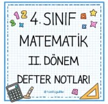 4. SINIF 2. DÖNEM MATEMATİK DEFTER NOTLARI