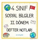 4. SINIF 2. DÖNEM SOSYAL BİLGİLER DEFTER NOTLARI