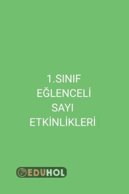 1.Sınıf Matematik Sayı Etkinlikleri