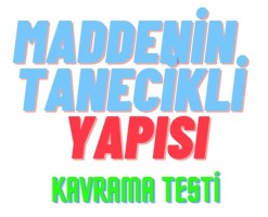 MADDENİN TANECİKLİ YAPISI