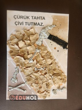 Çürük Tahta çivi tutmaz