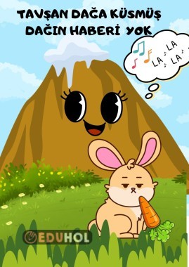 Tavşan Dağa Küsmüş Dağın Haberi Yok